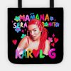 Karol Ma Ana Ser Bonito Art Tote Official Karol G Merch