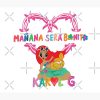 Karol G Manana Sera Bonito Tapestry Official Karol G Merch