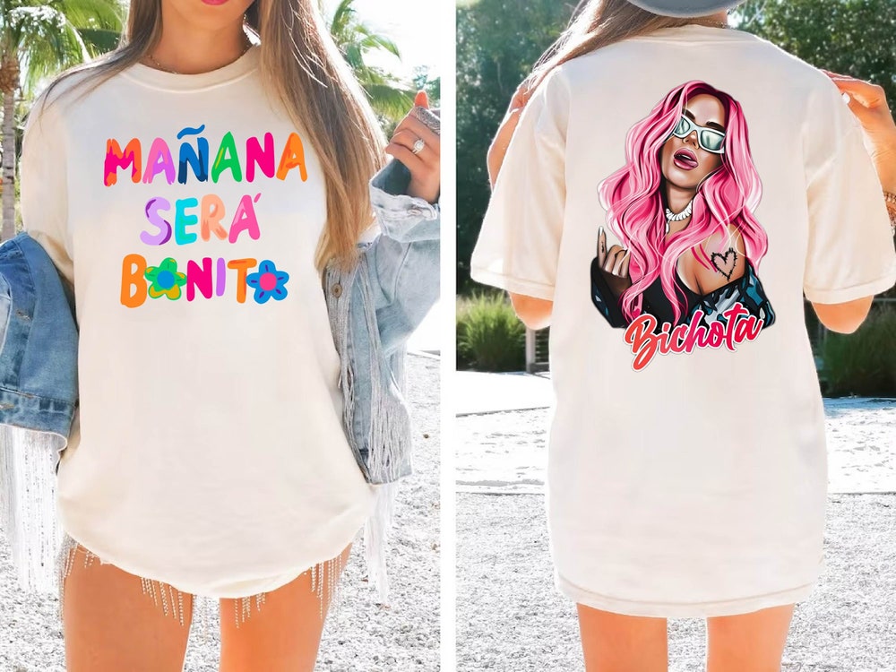 Manana sera Bonito Shirt La Bichota T-shirt